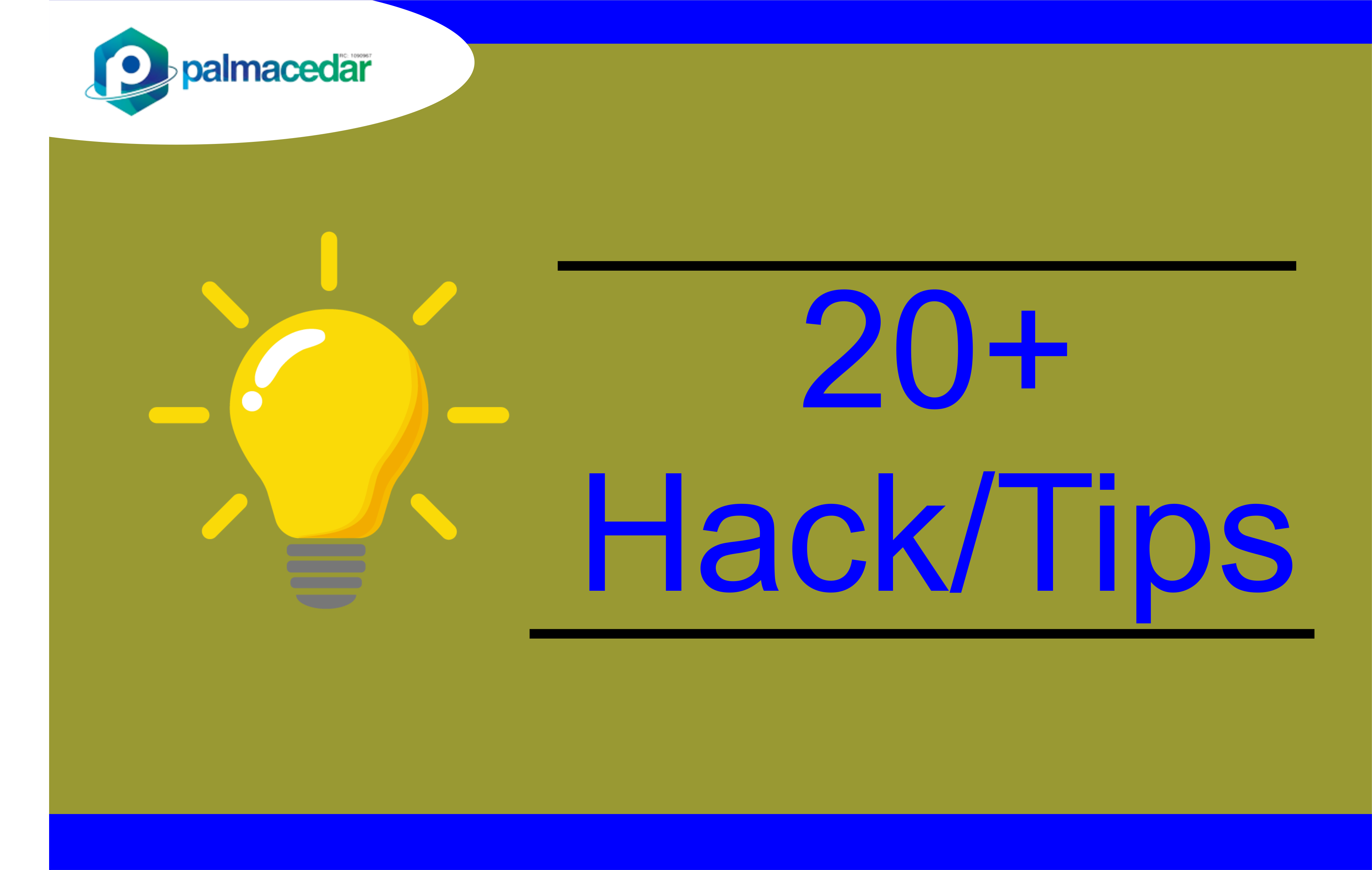 20+ Hack & Tips
